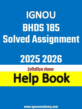 IGNOU BHDS 185 Solved Assignment 2025 2026